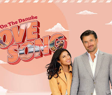 Love on the Danube: Love Song (2024)