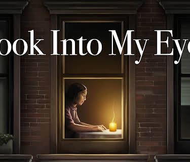 Look Into My Eyes (2024)
