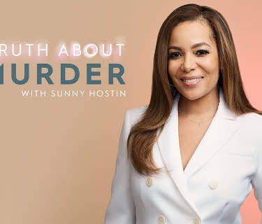 Truth About Murder with Sunny Hostin Season 1