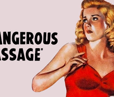 Dangerous Passage (1944)