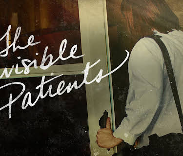 The Invisible Patients (2023)