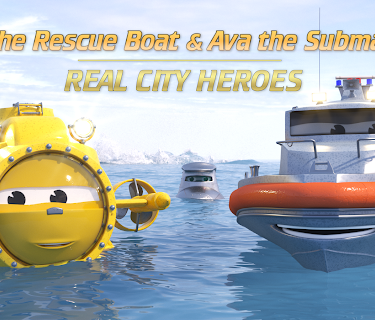 Flip the Rescue Boat & Ava the Submarine - Real City Heroes (2018)