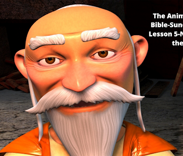 The Animated Kids Bible-Sunday School Lesson 5-Noah Builds the Ark