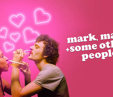 Mark, Mary & Some Other People (2021)
