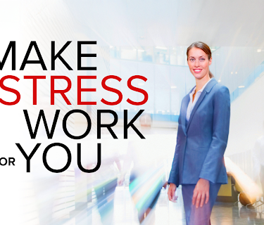 How to Make Stress Work for You
