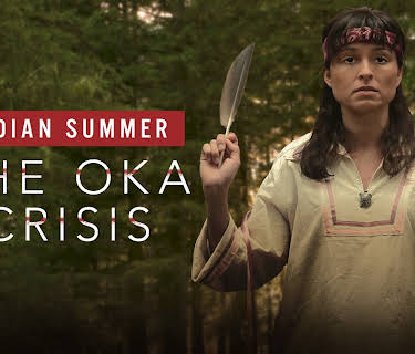 Indian Summer: The Oka Crisis