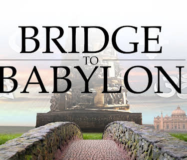 Bridge to Babylon (2017)