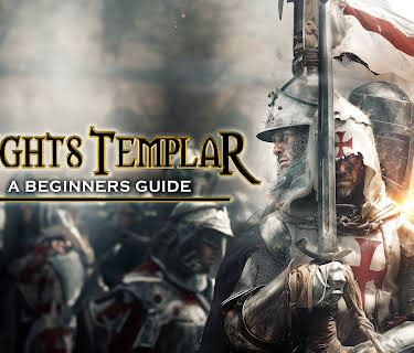 Knights Templar: A Beginners Guide (2025)