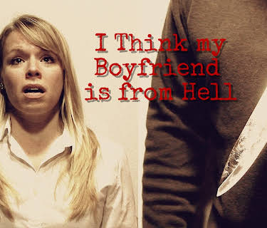 I Think my Boyfriend is from Hell