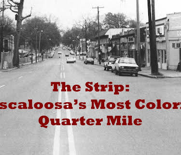 The Strip: Tuscaloosa's Most Colorful Quarter Mile (2020)