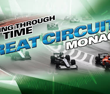 Racing Through Time - Great Circuits - Monaco (2024)