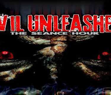Evil Unleashed: The Séance Hour (2013)