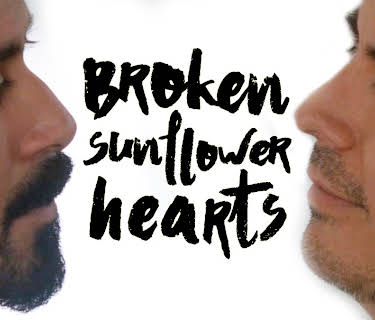 Broken Sunflower Hearts (2019)