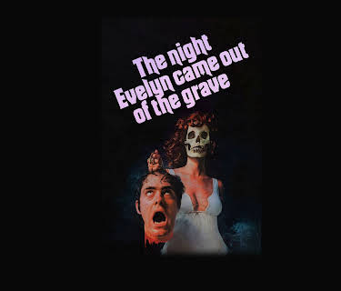 The Night Evelyn Came Out of the Grave (1972)
