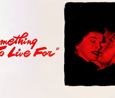 Something To Live For (1952)
