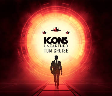 Icons Unearthed: Tom Cruise