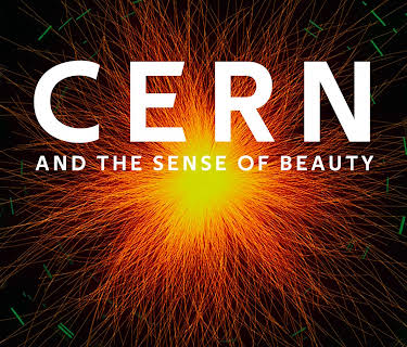 CERN & The Sense of Beauty (2018)
