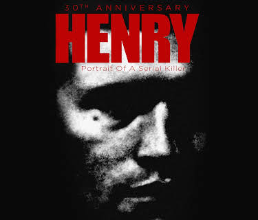 Henry: Portrait of a Serial Killer: 30th Anniversary Edition (1990)