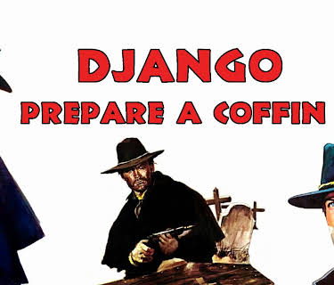 Django, Prepare a Coffin (1968)