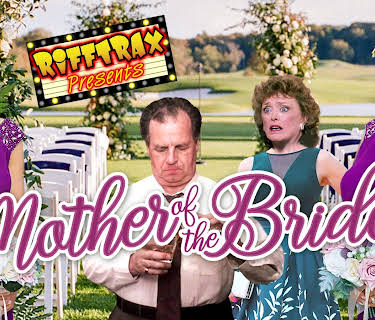 RiffTrax Presents: Mother of the Bride (2021)