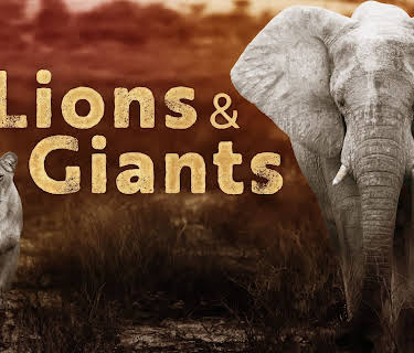 Lions and Giants Living on the Edge (2002)