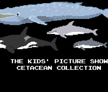 The Kids' Picture Show - Cetacean Collection