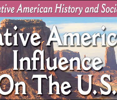 Native-American History: Native American Influence On The US