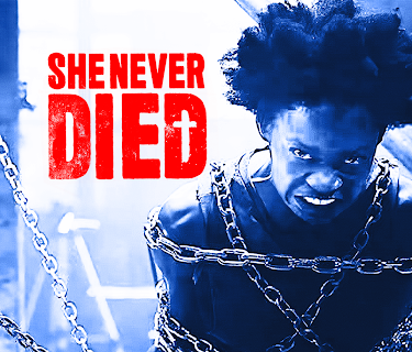 She Never Died (2020)