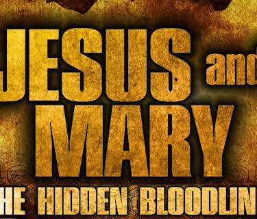 Jesus and Mary: The Hidden Bloodline (2019)