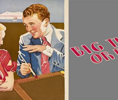 Big Time or Bust (1933)