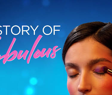 The History of Fabulous