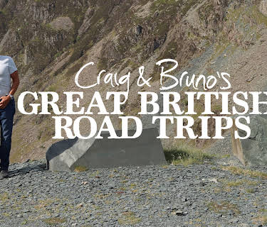 Craig and Bruno's Great British Road Trips