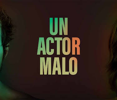 Un actor malo (2023)