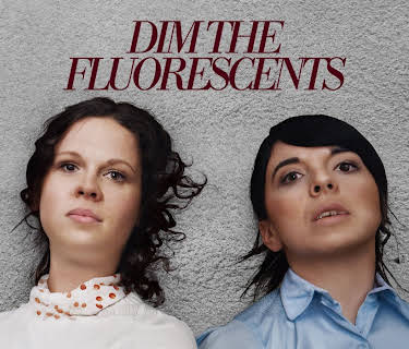 Dim the Fluorescents (2018)