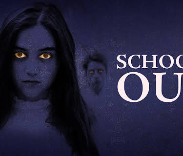 School's Out (2018)