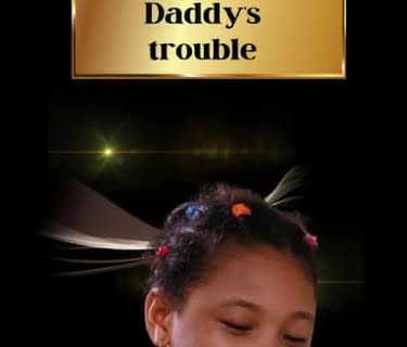 Daddy's Trouble (2023)