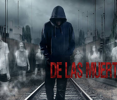 De Las Muertas (2018)