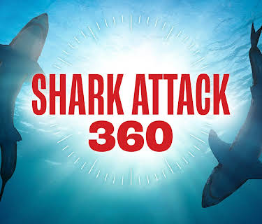 Shark Attack 360 Season 1