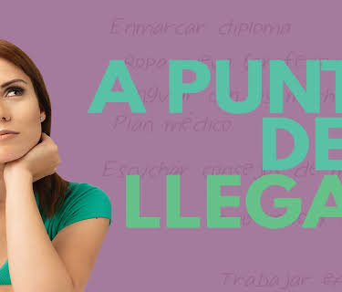 A Punto de Llegar (2019)