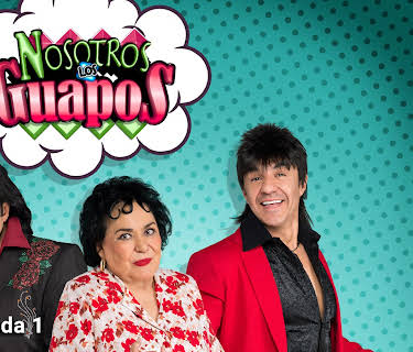 Nosotros Los Guapos season-1