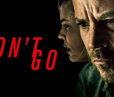 Don't Go (2018)