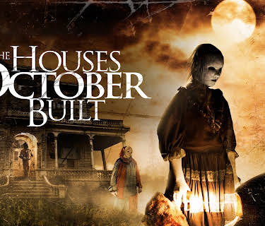 The Houses October Built (2014)