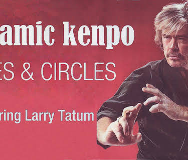 Dynamic Kenpo Lines and Circles Larry Tatum
