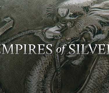 Empires of Silver