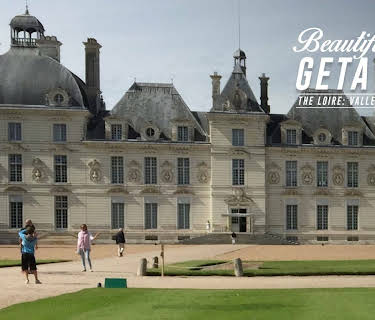 Beautiful Getaway - The Loire: valley of castles (2015)