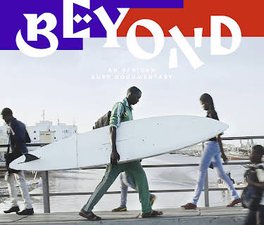 Beyond, an African Surf Documentary (2017)