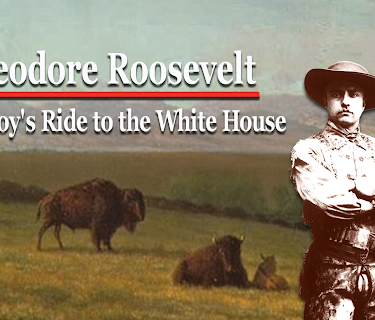 Theodore Roosevelt: A Cowboy's Ride to the White House (2011)