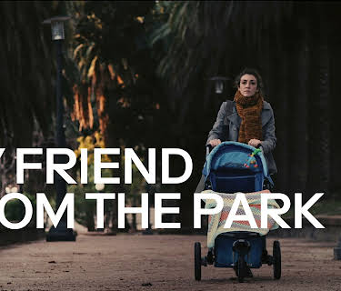 My Friend From the Park (2016)