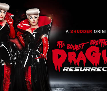 The Boulet Brothers' Dragula: Resurrection (2020)