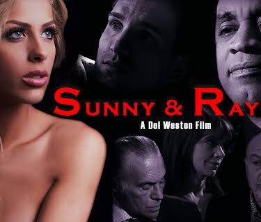 Sunny And  RayRay (2013)